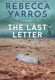 The Last Letter (Rebecca Yarros)