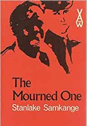 The Mourned One (Stanlake Samkange)