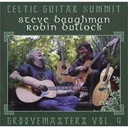 Steve Baughman Robin Bullock Celtic Guitar Summit