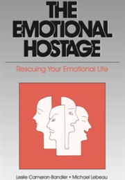 The Emotional Hostage (Leslie Cameron-Bandler,  Michael Labeau)