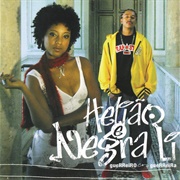 Guerreiro, Guerreira - Helião & Negra Li (2004)