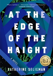 At the Edge of the Haight (Katherine Seligman)