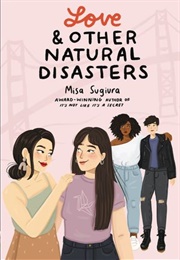 Love &amp; Other Natural Disasters (Misa Sugiura)