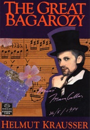 The Great Bagarozy (Helmut Krausser)