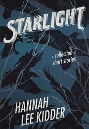 Starlight (Hannah Lee Kidder)
