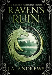 Raven's Ruin (J. A. Andrews)
