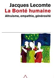 La Bonté Humaine (Lecomte)