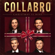 Christmas Is Here by Collabro