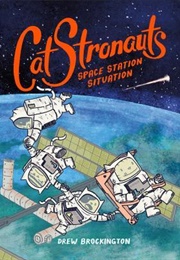 Catstronauts Vol. 3: Space Station Situation (Drew Brockington)