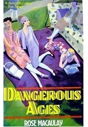 Dangerous Ages (Rose Macaulay)