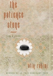 The Patience Stone (Atiq Rahimi)