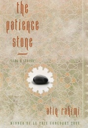 The Patience Stone (Atiq Rahimi)