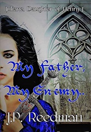 My Father, My Enemy (J.P. Reedman)