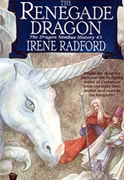 The Renegade Dragon (Irene Radford)