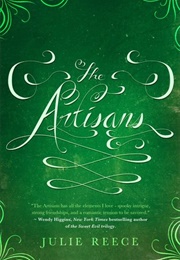 The Artisans (Julie Reece)