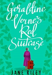 Geraldine Verne's Red Suitcase (Jane Riley)