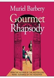 Gourmet Rhapsody (Muriel Barbery)