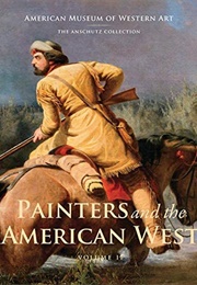 Painters and the American West (Joan Carpenter Troccoli)