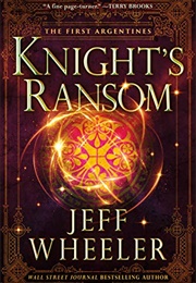 Knight&#39;s Ransom (Jeff Wheeler)