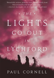 The Lights Go Out in Lychford (Paul Cornell)