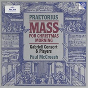 Praetorius: Mass for Christmas Morning by Gabrieli Consort / Paul McCreesh
