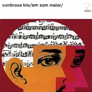 Em Som Maior - Sambrasa Trio (1965)