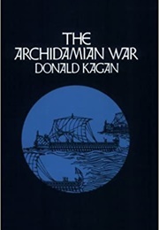 The Archidamian War (Donald Kagan)