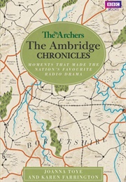 The Ambridge Chronicles (Joanna Toye)