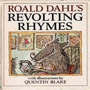 Roald Dahl's  Revolting Rhymes