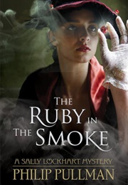 The Ruby in the Smoke (Philip Pullman)