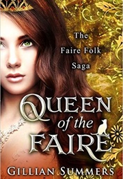 Queen of the Faire (Gillian Summers)