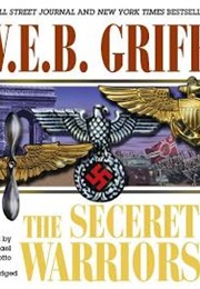 Secret Warriors (W.E.B. Griffin)