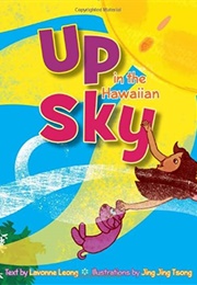 Up in the Hawaiian Sky (Lavonne Leong)