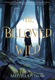 The Beloved Wild (Melissa Ostrom)