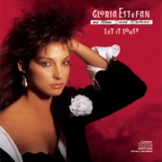Gloria Estefan & Miami Sound Machine - Let It Loose