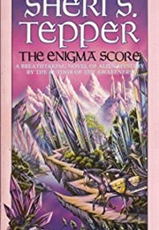 The Enigma Score (Sherri S Tepper)