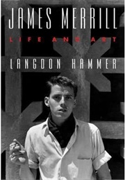 James Merrill: Life and Art (Langdon Hammer)