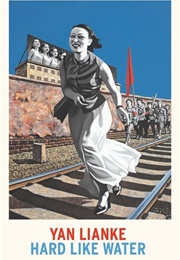 Hard Like Water (Yan Lianke)