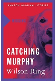 Catching Murphy (Wilson Ring)