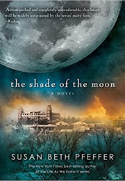 The Shade of the Moon (Susan Beth Pfeffer)