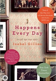 Happens Every Day (Isabel Gillies)
