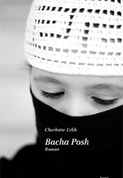 Bacha Posh (Charlotte Erlieh)