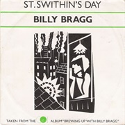 St. Swithin's Day - Billy Bragg
