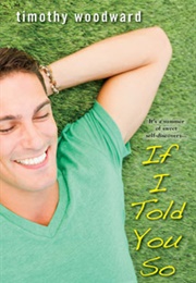 If I Told You So (Timothy Woodward)