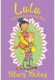 Lulu and the Cat in the Bag (Hilary McKay)