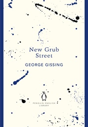 New Grub Street (George Gissing)