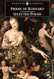 Selected Poems (Pierre De Ronsard)