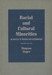Racial and Cultural Minorities (George E. Simpson)