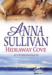 Hideaway Cove (Anna Sullivan)