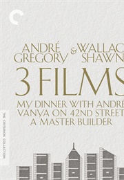 André Gregory & Wallace Shawn: 3 Films (1981)